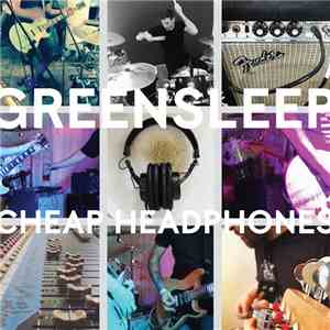 Greensleep - Cheap Headphones mp3 album