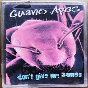 Guano Apes - Don't Give Me Names mp3 album