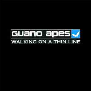 Guano Apes - Walking On A Thin Line mp3 album