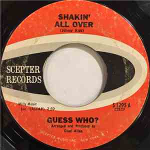 Guess Who? - Shakin' All Over / Till We Kissed mp3 album