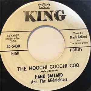 Hank Ballard And The Midnighters - The Hoochi Coochi Coo / I'm Thinking Of You mp3 album