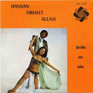 Hassan Hibaht Allah - Qu'elle Est Jolie mp3 album