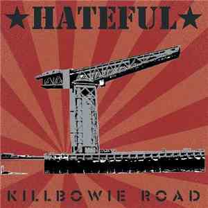 Hateful  - Killbowie Road mp3 album