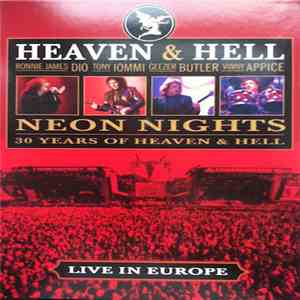 Heaven & Hell  - Neon Nights • 30 Years Of Heaven & Hell • Live At Wacken mp3 album