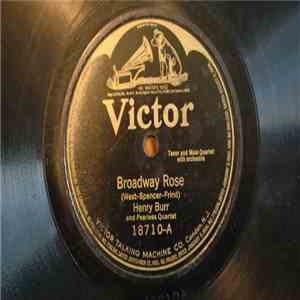 Henry Burr And Peerless Quartet / Sterling Trio - Broadway Rose / Mother's Lullaby mp3 album