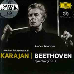 Herbert von Karajan, Berliner Philharmoniker - Symphony no. 9 (Rehearsal) mp3 album