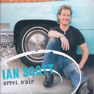 Ian Scott  - Appel D'Air mp3 album