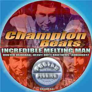 Incredible Melting Man - Prozac In The Perrier mp3 album