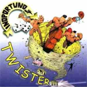 Inoportunos - Twister!!! mp3 album