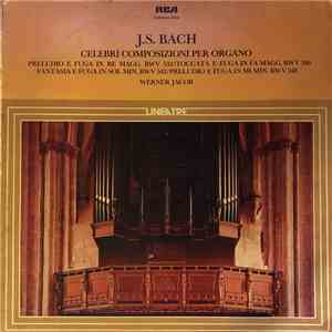 J. S. Bach, Werner Jacob - Celebri composizioni per organo mp3 album