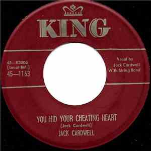 Jack Cardwell - You Hid Your Cheating Heart / My Love For You Would Fill Ten Pots mp3 album