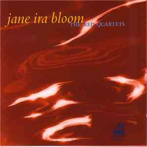 Jane Ira Bloom - The Red Quartets mp3 album