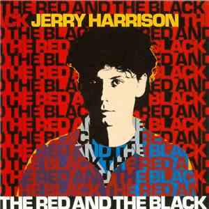 Jerry Harrison - The Red And The Black mp3 album