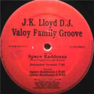 J.K. Lloyd D.J. - Valoy Family Groove - Space Kaddozza mp3 album