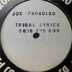 Joe Paradiso - Tribal Lyrics mp3 album