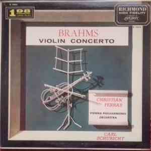 Johannes Brahms, Christian Ferras, Vienna Philharmonic Orchestra, Carl Schuricht - Concerto In D Major For Violin And Orchestra Opus 77 mp3 album