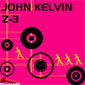 John Kelvin - Z3 mp3 album