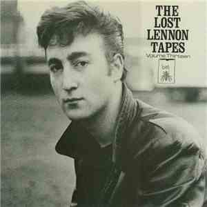John Lennon - The Lost Lennon Tapes Volume Thirteen mp3 album