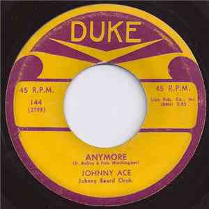 Johnny Ace / Johnny Board Orch. - Anymore / How Can You Be So Mean mp3 album
