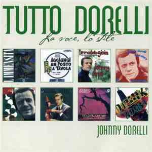 Johnny Dorelli - Tutto Dorelli...La Voce, Lo Stile mp3 album