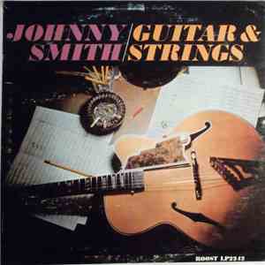 Johnny Smith - Guitar And Strings mp3 album