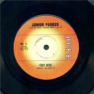 Junior Parker - Foxy Devil / Seven Days mp3 album