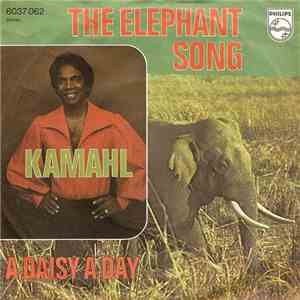 Kamahl - The Elephant Song / A Daisy A Day mp3 album