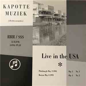 Kapotte Muziek - Live In The USA mp3 album