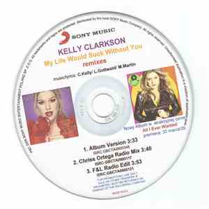 Kelly Clarkson - My Life Would Suck Without You (Remixes) mp3 album