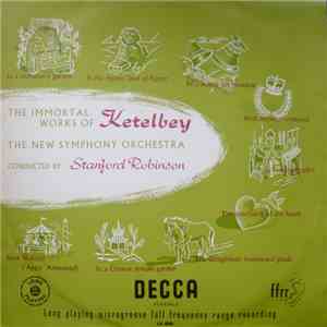 Ketelbey / The New Symphony Orchestra Of London Conducted By Stanford Robinson - Obras Immortales De Ketelbey mp3 album