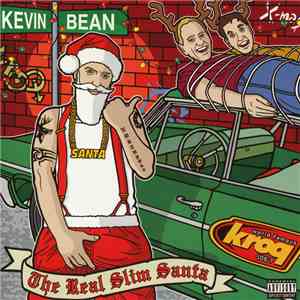 Kevin & Bean - The Real Slim Santa mp3 album