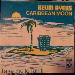 Kevin Ayers - Caribbean Moon mp3 album