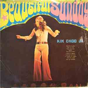 Kim Choo Ja - Beautiful Sunday mp3 album