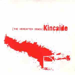 Kincaide - The Hereafter Demos mp3 album