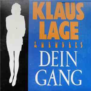 Klaus Lage & Members - Dein Gang mp3 album