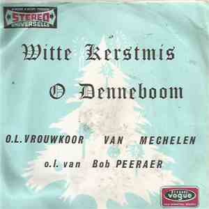 Koor Onze Lieve Vrouw Over De Dijle - Mechelen - Witte Kerstmis mp3 album