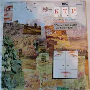 K.T.P. - Never Too Late To Love You mp3 album