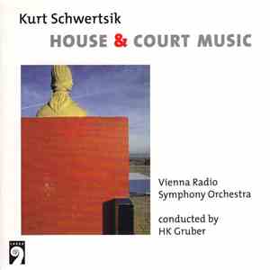 Kurt Schwertsik - House & Court Music mp3 album