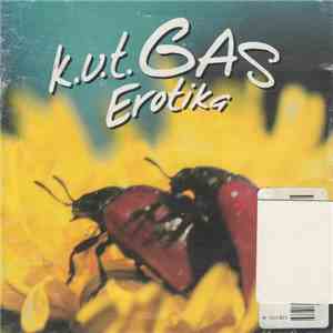 K.U.T. GAS - Erotika mp3 album