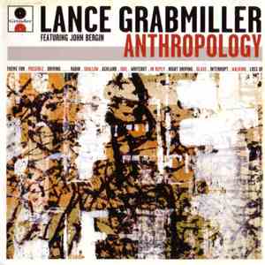 Lance Grabmiller - Anthropology mp3 album
