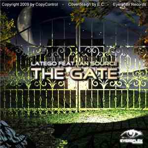 Latego Feat. Ian Source - The Gate mp3 album