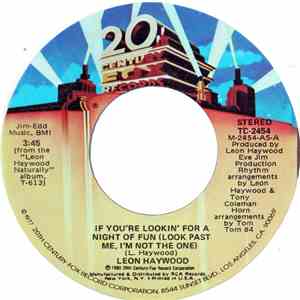 Leon Haywood - If You're Lookin' For A Night Of Fun (Look Past Me, I'm Not The One) mp3 album