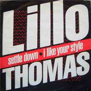 Lillo Thomas - Settle Down / I Like Your Style mp3 album