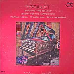Loeillet - Poulteau, Chevalet, Schmit - Sonatas / Trios Sonatas / Lesson For The Harpsichord mp3 album