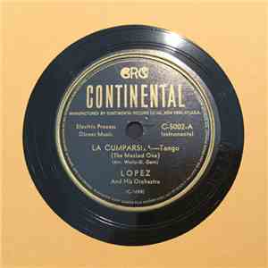 Lopez And His Orchestra - La Cumparsita / Green Eyes mp3 album