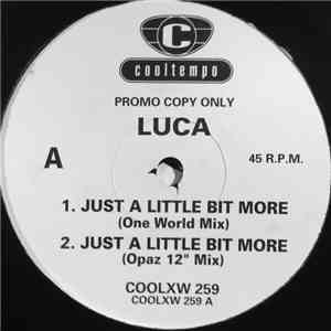 Luca - Just A Little Bit More mp3 album