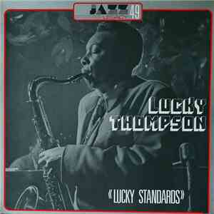 Lucky Thompson With Gérard Pochonet And His orchestra - Lucky Standards mp3 album