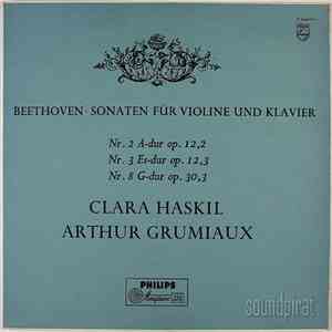 Ludwig van Beethoven - Clara Haskil, Arthur Grumiaux - Sonaten Für Violine Und Klavier mp3 album