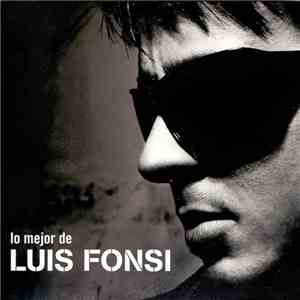 Luis Fonsi - Lo Mejor De Luis Fonsi mp3 album