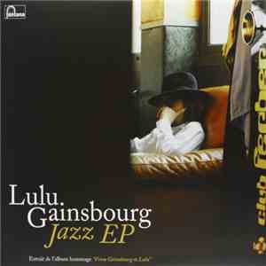 Lulu Gainsbourg - Jazz EP mp3 album